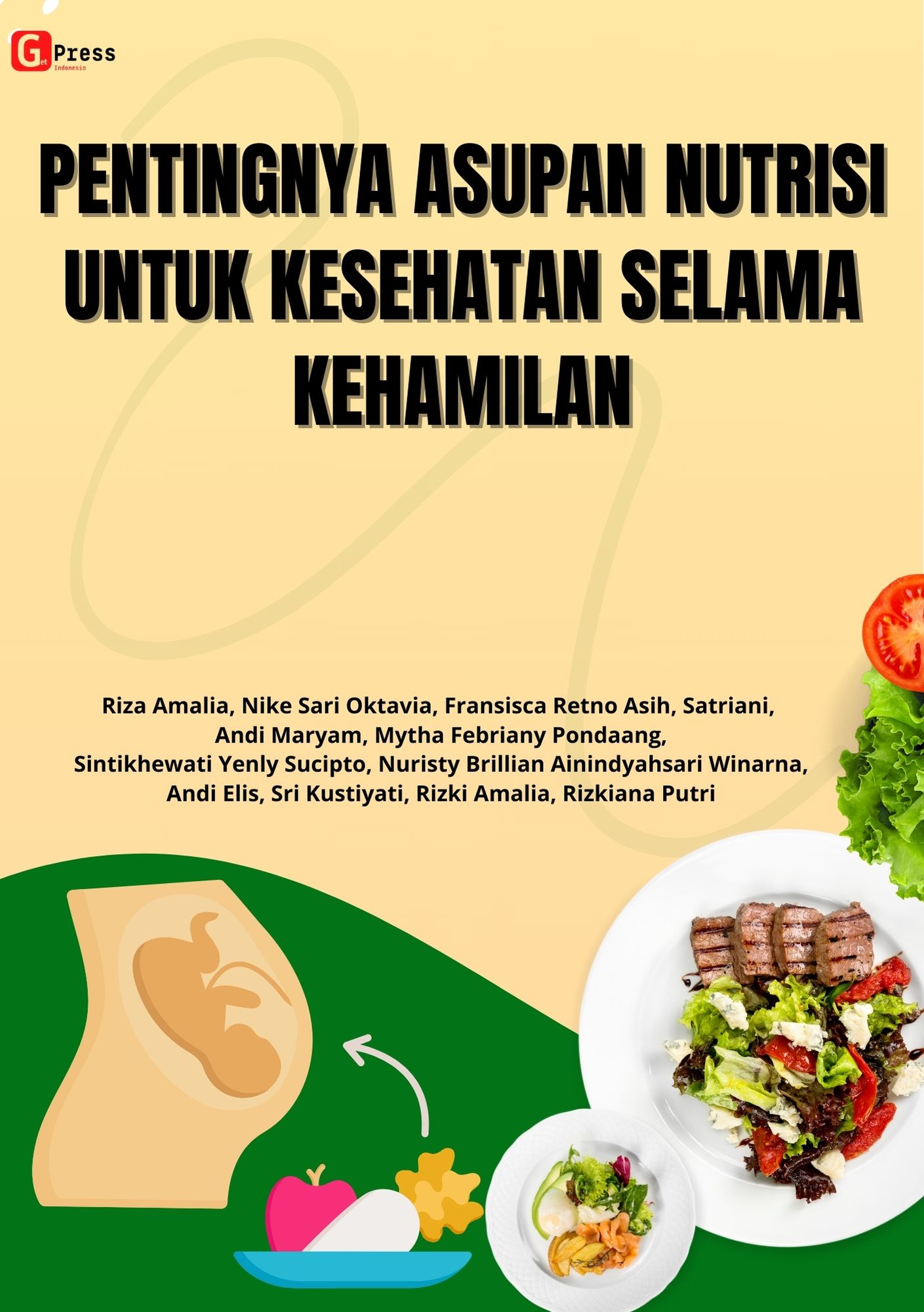 Pentingnya Asupan Nutrisi Untuk Kesehatan Selama Kehamilan